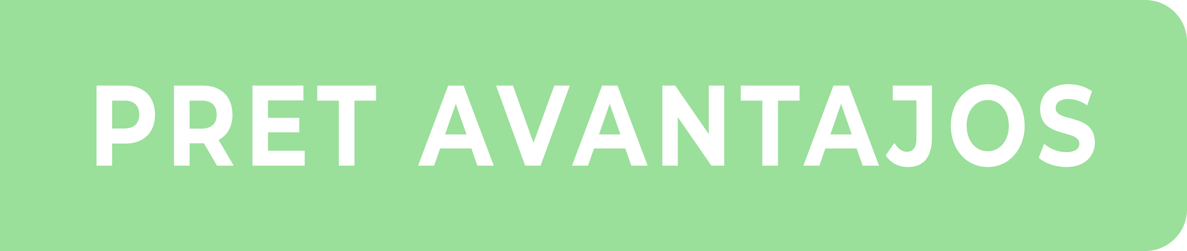 PRET AVANTAJOS